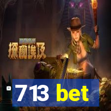 713 bet